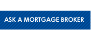 Ask a Mortgage Broker